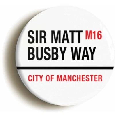 Image of Sir Matt Busby Way M16 City of Manchester Road Sign Fridge Magnet (Circular 2inch / 50mm Diameter)