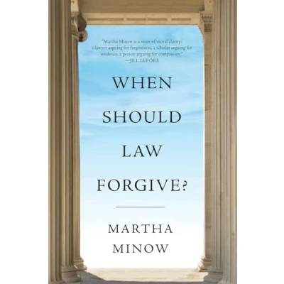 Image of When Should Law Forgive?