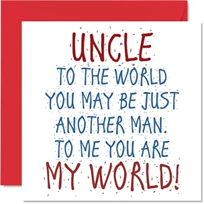 Image of Lovely Birthday Cards for Uncle You Are My World Happy Card from Niece or Nephew, Gifts, 145mm x Card, Greeting Gift Men