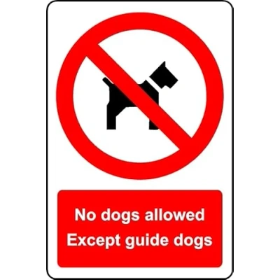Image of No Dogs Allowed Except Guide Safety Sign 1mm Plastic (100mm x 150mm)