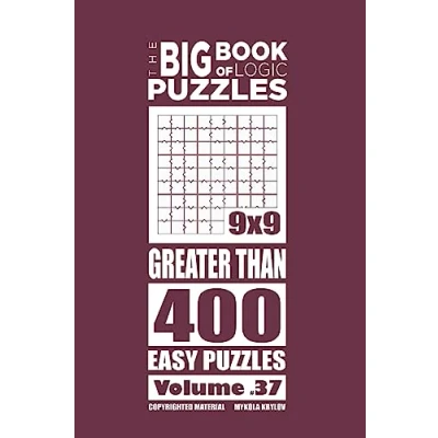 Image of The Big Book of Logic Puzzles Greater Than 400 Easy (Volume 37)
