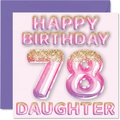 Image of 78th Birthday Card for Daughter Pink &amp; Purple Glitter Balloons Happy Cards 78 Year Old from Mum Dad Parents, 145mm x Bday Greeting Gift