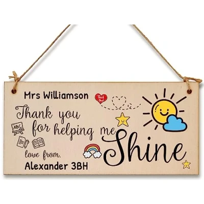 Image of Personalised Thank You For Helping me Shine Handmade Wooden Hanging Plaque Gift Teacher Teaching Assistant End of Term