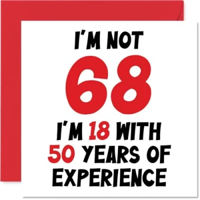 Image of 68th Birthday Card for Women Men Not 68 I&#039;m 18 With 50 Years Experience Funny Sixty Eight Eighth Happy Mum Dad Grandad Grandma Nan, 145mm x Humour Joke Greeting Cards