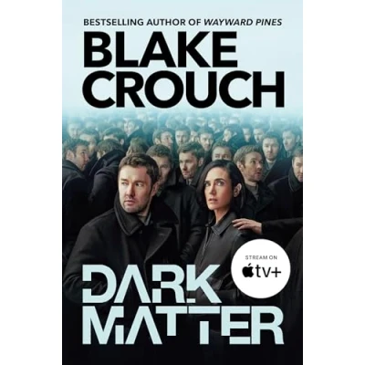 Image of Dark Matter: The compulsive alternate universe thriller, now on Apple TV+