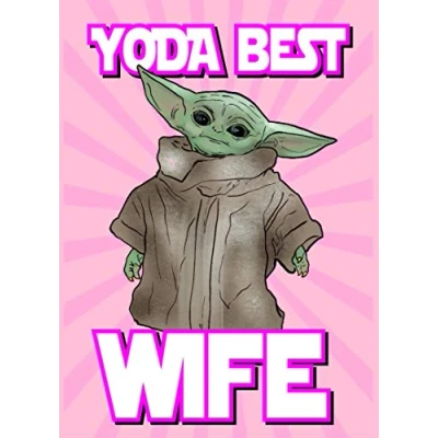 Image of Cheeky Chops Baby yoda The Mandalorian Best Wife Star Wars, Yoda, Wife, Card, TV, Funny, Show IN118, 5x7