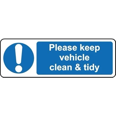 Image of Please keep vehicle clean &amp; tidy safety sign (L) Self adhesive sticker (150mm x 50mm)