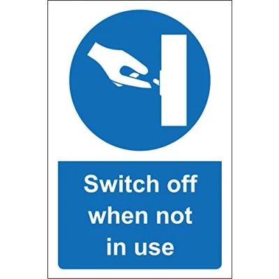 Image of Switch off when not in use Safety sign 1.2mm Rigid plastic 150mm x 100mm