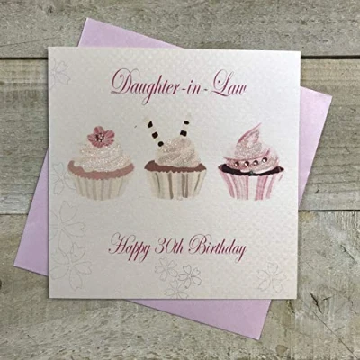 Image of White Cotton Cards Cupcakes&quot;Daughter in Law Happy 30th Birthday&quot; Handmade Birthday Card, White, PD169 30,blackbeigegreygreen,16 x 16 cm