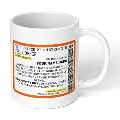 Image of Personalised Prescription Coffee Mug Gift Novelty Funny Present Cup