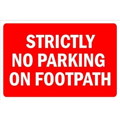 Image of Strictly no parking on footpath sign Self adhesive sticker (300mm x 200mm)