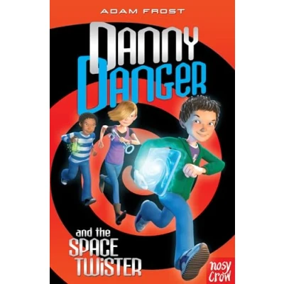 Image of Danny Danger and the Space Twister