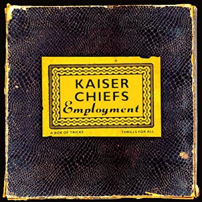 Image of Kaiser Chiefs Employment [2018] Sealed 2018 UK vinyl LP BUN093LP