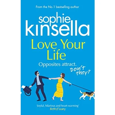 Image of Love Your Life: the joyful and romantic novel from Sunday Times bestselling author