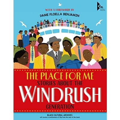 Image of the Place for Me: Stories About Windrush Gener ation: 1