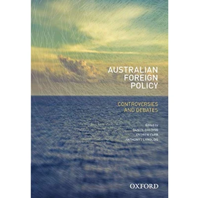Image of Australian Foreign Policy: Controversies and Debates