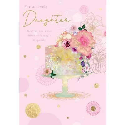 Image of Paper Rose Lovely Daughter Birthday Card Floral Celebration Cake and Sentiment Verse with Foil Details Eco Friendly Recyclable
