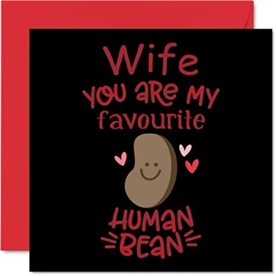 Image of Funny Anniversary Cards for Wife Favourite Human Bean Joke Happy Birthday Card from Husband Partner, Wifey Gift, 145mm x Valentines Greeting Gift