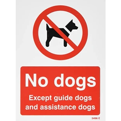 Image of Caledonia Signs 15496E No dogs Except guide and assistance Rigid PVC Safety Sign, 200.0 mm*1.0 mm*150.0 mm