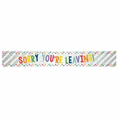 Image of Amscan 9912138 Sorry Youre Leaving Banner