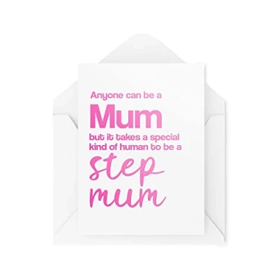 Image of Step Mum Cards Anyone Can Be A Thank You Stepmum Birthday Mother&#039;s Day Bonus Mummy CBH1629