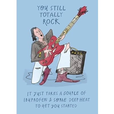 Image of Paperlink Birthday/Blank Funny Card for Men General Humour Male &#039;You Still Totally Rock&#039; Eco Friendly &amp; Recyclable Printed in England