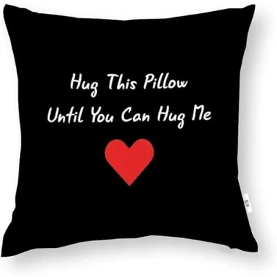 Image of ZFENGYYUAN Hug This pillow Until You Can Me LOVE Throw Cover SquareHome Decor Design Cushion Case for Sofa Bedroom Car girlfriend 18 x Inch