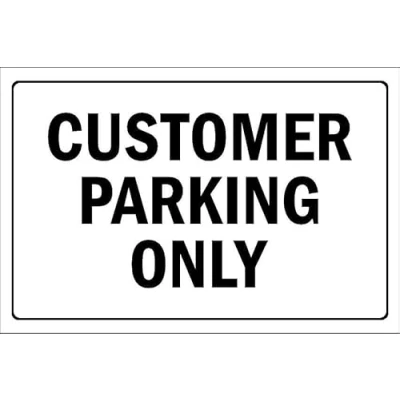 Image of Customer parking only 3mm Aluminium sign (600mm x 400mm)