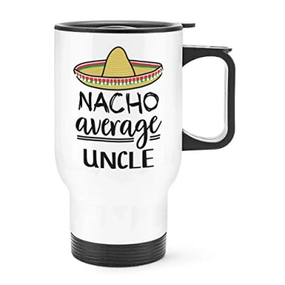 Image of Nacho Average Uncle Travel Mug Cup with Handle