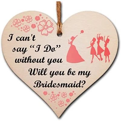 Image of Handmade Wooden Hanging Heart Plaque Gift Will You Be My Bridesmaid Wedding Novelty Keepsake