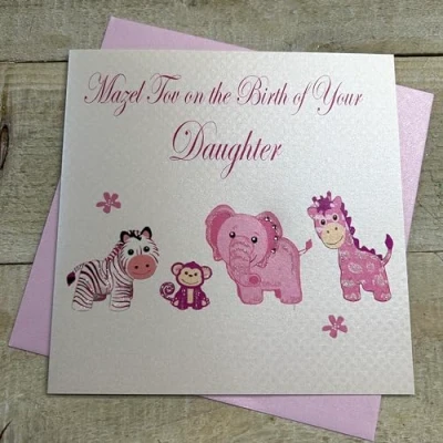 Image of WHITE COTTON CARDS BIRTH OF YOUR DAUGHTER, MAZEL TOV PINK TOYS NEW BABY CARD, HAND FINISHED (JEWS22A D)