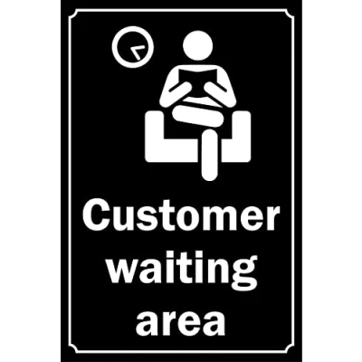 Image of Customer waiting area sign 1mm Plastic (400mm x 300mm)