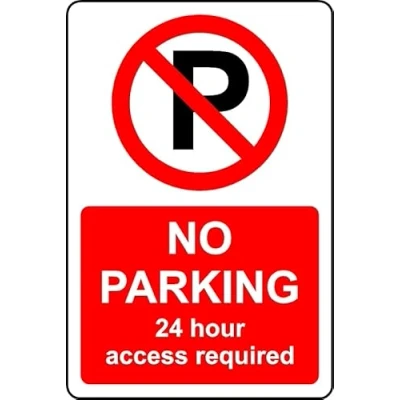 Image of No parking 24 hour access required safety sign Self adhesive sticker (300mm x 200mm)