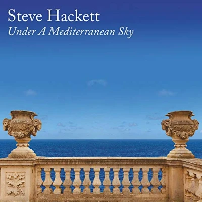 Image of Steve Hackett Under A Mediterranean Sky 180 Gram Etched + CD 2021 UK 2 LP vinyl set 19439815571