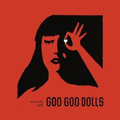 Image of Goo Dolls Miracle Pill 2019 UK CD album 093624899686