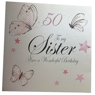 Image of White Cotton Cards Large Vintage Butterflies, 50 To My Sister Have A Wonderful Birthday Handmade 50th Card, XPD30