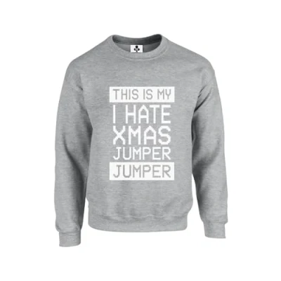Image of Taylor Brown This is my I hate Xmas jumper, christmas meme trending Unisex Funny Adults Sweatshirt Jumper Heather Grey
