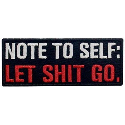 Image of Let Shit Go Embroidered Patch Tactical Morale Applique Fastener Hook &amp; Loop Emblem