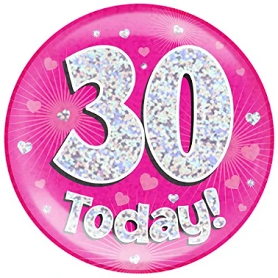 Image of OAKTREE UK 633216 6&quot; Jumbo Badge 30 Today Pink Holographic Dot
