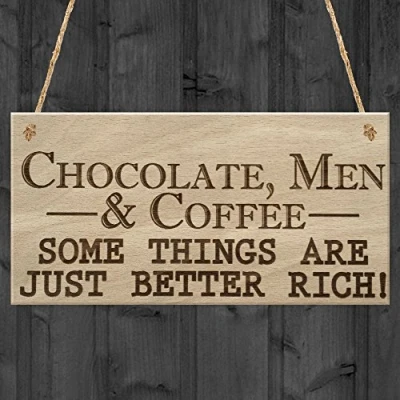 Image of RED OCEAN Better Rich Chocolate Coffee Men Friendship Gift Hanging Plaque Funny Best Friends Home Sign
