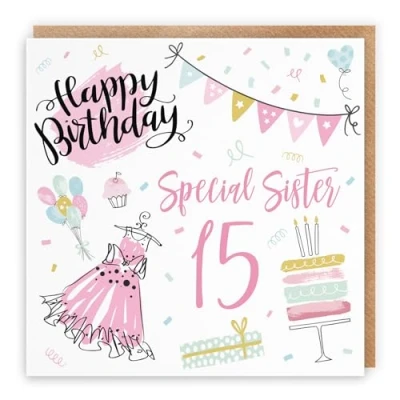 Image of Hunts England Sister 15th Birthday Card Happy Special 15 Party Collection Fun, Pink Dress, Cake Pretty