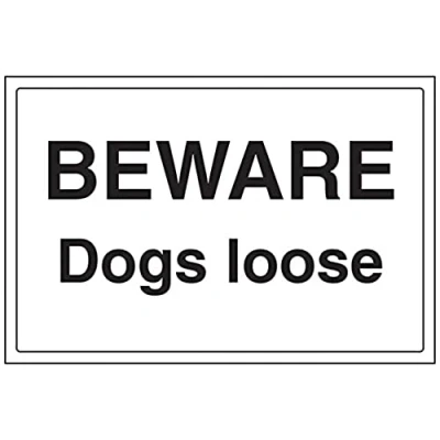 Image of V Safety Beware Dogs Loose Sign 300mm x 200mm 1mm Rigid Plastic