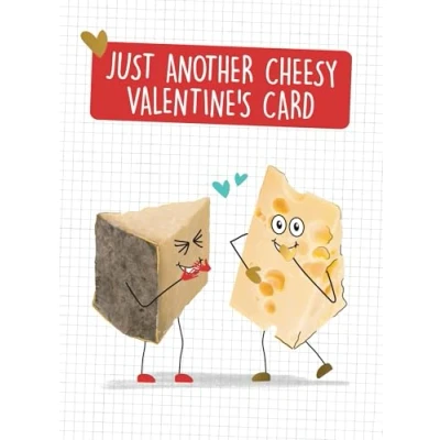 Image of Just Another Cheesy Valentine&#039;s Card Funny Cartoon Day
