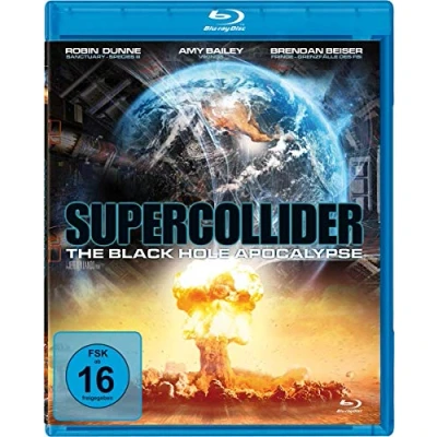 Image of Supercollider The Black Hole Apocalypse (blu ray) (import) Dunn