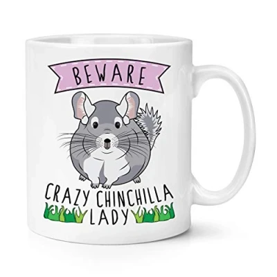 Image of Beware Crazy Chinchilla Lady 10oz Mug Cup