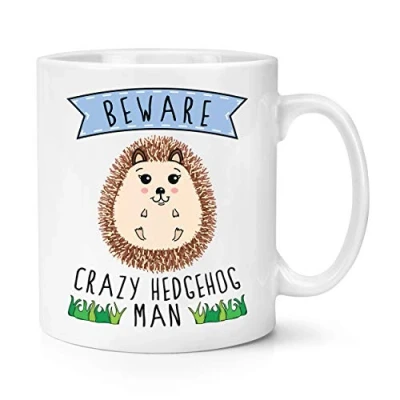 Image of Beware Crazy Hedgehog Man 10oz Mug Cup