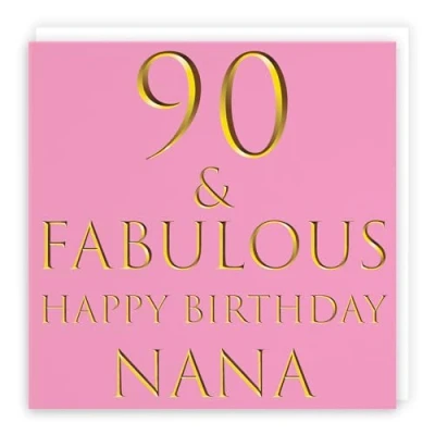 Image of Hunts England Nana 90th Birthday Card 90 &amp; Fabulous Happy Still Totally Collection Fun Female
