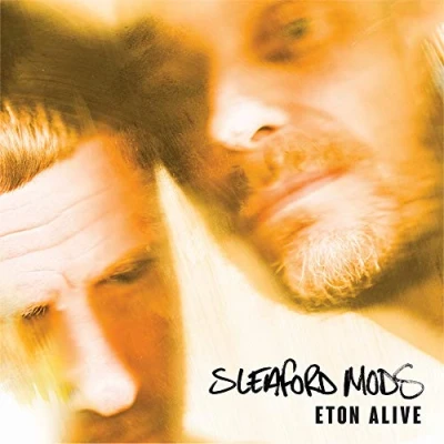 Image of Sleaford Mods Eton Alive: German Edition Shrink 2019 vinyl LP EE001