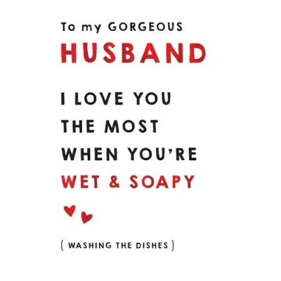 Image of Piccadilly Greetings Funny Naughty Valentines Day Card, Gorgeous Husband, Wet &amp; Soap 7 x 5 inches