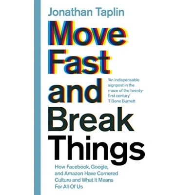 Image of Move Fast and Break Things